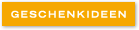 Geschenkideen